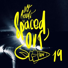 DRS presents Spaced Out - Episode 19