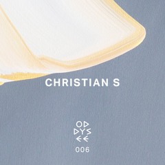 Oddysee 006 | 'Now I Can See You' by Christian S