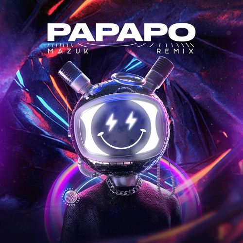 PAPAPO (MAZUK REMIX)