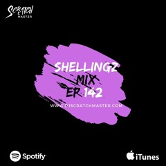 Shellingz Mix EP 142