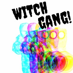 Witch Gang ft Iyon.
