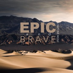 Epic & Brave / Dramatic Emotional Background music