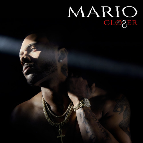 Mario - Closer
