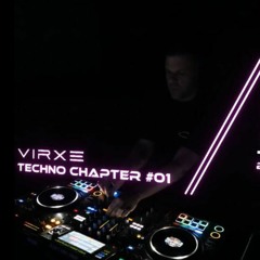 VIRXE - Techno Chapter #01