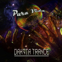 Dakota Trance - Pura Vida