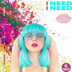 GEMINI CHRIS - ALL I NEED (OUT NOW)