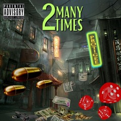 Too Many Times (last Hope remix)- Protigee