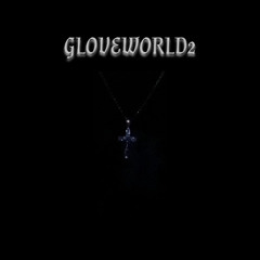 GLOVEWORLD2