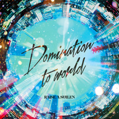 [FULL] RAISE A SUILEN - Domination to world