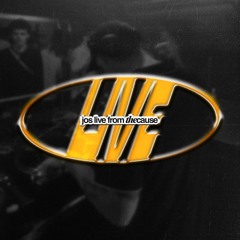 JOS — Live From The Cause (6TH BIRTHDAY — MAY '24)