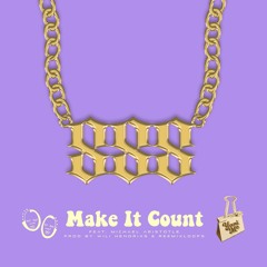 yani mo - make it count feat. michael Aristotle (prod. wili hendrixs + remix loops)