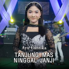 Tanjung Mas Ninggal Janji