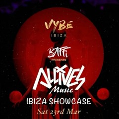 Baffi@Allives Music Showcase Vybe Ibiza 23 - 03 - 24