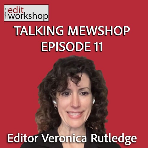 Talking MEWShop Episode 11 Featuring Editor Veronica Rutledge