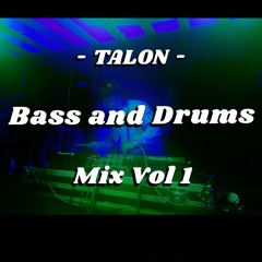 Bass and Drums - Mix Vol 1