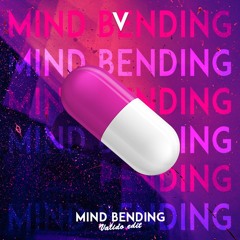 Devin Wild - Mind Bending (Valido Edit)