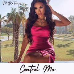 Plutto2Times - Control Me