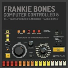 COMPUTER CONTROLLED 5 / FRANKIE BONES / CONTINUOUS DJ MIX