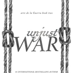 [View] KINDLE 📫 War, Unjust by  Veronica Lancet PDF EBOOK EPUB KINDLE