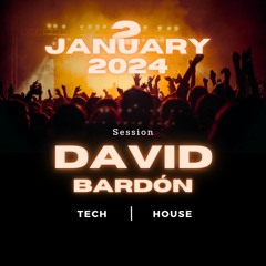 David Bardón - Tech House Session