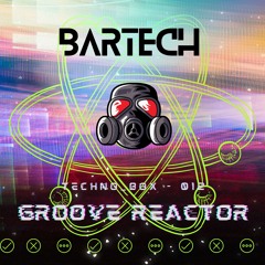 TechnoBOX_012 - Groove Reactor
