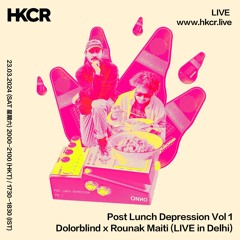 Post Lunch Depression Vol : Dolorblind x Rounak Maiti (LIVE in Delhi) - 23/03/2024