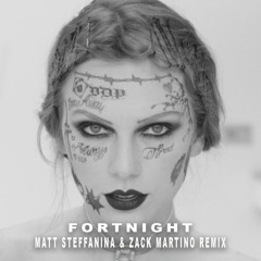 Taylor Swift - Fortnight (Matt Steffanina & Zack Martino Remix)