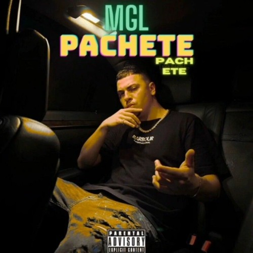 M.G.L. - PACHETE, PACHETE (Prod. By GAV) [Official Audio]