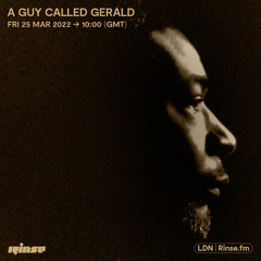 A Guy Called Gerald - 25 March 2022