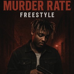 Murder Rate Freestyle