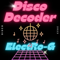 Disco   Decoder