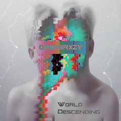 Grim Brxzy - World Descended