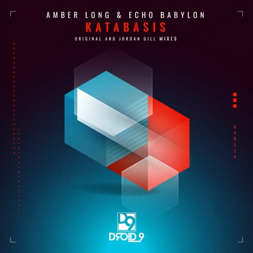 Amber Long & Echo Babylon - Katabasis (Jordan Gill Remix) [Droid9]