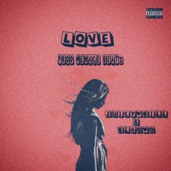 x Blaq Q LOVE (prod. by MenaceBeatz)