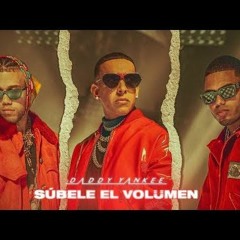Daddy Yankee, Jhay Cortez, Myke Towers – Subele El Volumen (Dj Nono Edit 2021)