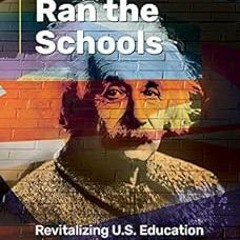 View PDF If Einstein Ran the Schools: Revitalizing U.S. Education by Thomas Armstrong