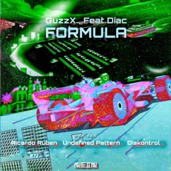 GuzzX - Monoformula Feat Diac ( Diskontrol Remix )
