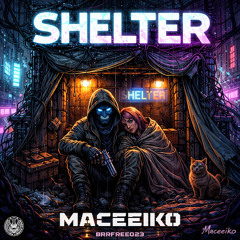 Maceeiko - Shelter [Free Download]