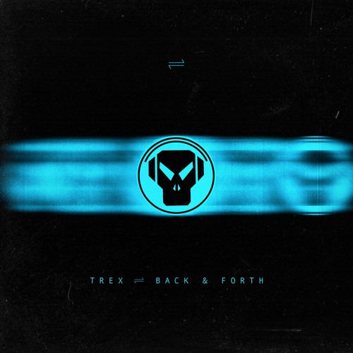 Trex 'Gateway' [Metalheadz]