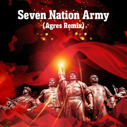 The White Stripes - Seven Nation Army (Agres Remix)