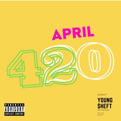 Young $heft - 420 DJ (mastered)