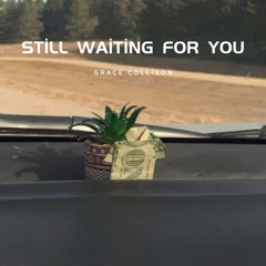 Stillwaitingforyou