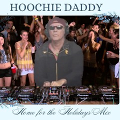 Hoochie Daddy Home for the Holidays Mix