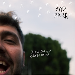 You Said