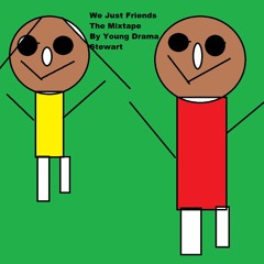 We Just Friends Album