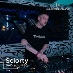 BADradio #80 | Sciorty | Hardgroove/Hypnotic Techno Mix
