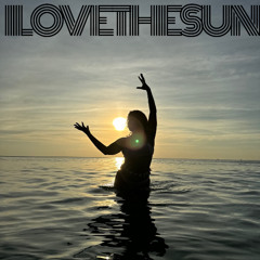 I LOVE THE SUN
