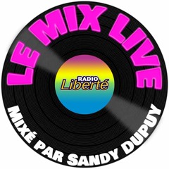 LE MIX LIVE #01 - Mixé Par Sandy DUPUY