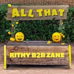 ALL THAT - RITHY & ZANE B2B - SAM BINGA 3/9 PROMO