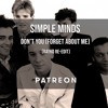 Simple Minds - Don´t You (Forget About Me) [Rayko Club re-edit)